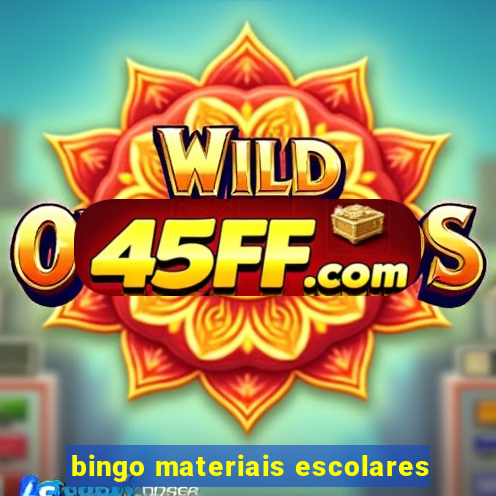 bingo materiais escolares